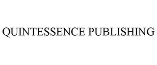 QUINTESSENCE PUBLISHING