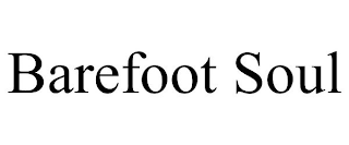 BAREFOOT SOUL