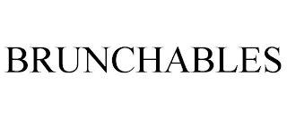 BRUNCHABLES