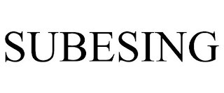 SUBESING