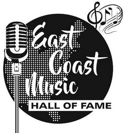 EAST COAST MUSIC HALL OF FAME