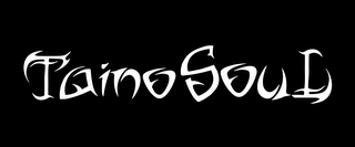 TAINO SOUL