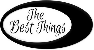 THE BEST THINGS