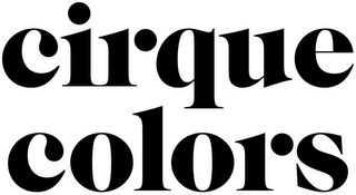 CIRQUE COLORS