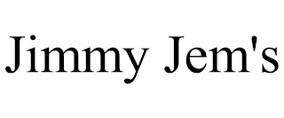 JIMMY JEM'S