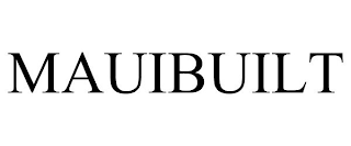 MAUIBUILT