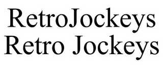 RETROJOCKEYS RETRO JOCKEYS