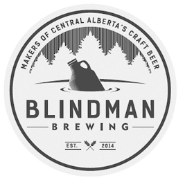 MAKERS OF CENTRAL ALBERTA'S CRAFT BEER BLINDMAN BREWING EST. 2014