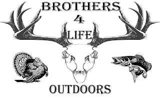 BROTHERS 4 LIFE OUTDOORS