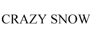 CRAZY SNOW
