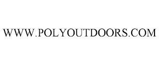 WWW.POLYOUTDOORS.COM