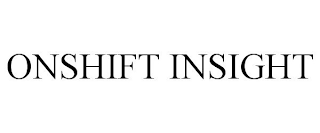 ONSHIFT INSIGHT