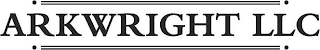 ARKWRIGHT LLC