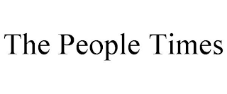 THE PEOPLE TIMES