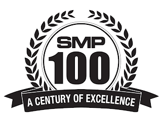 SMP 100 A CENTURY OF EXCELLENCE