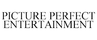 PICTURE PERFECT ENTERTAINMENT
