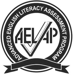 AELAP ADVANCED ENGLISH LITERACY ASSESSMENT PROGRAM