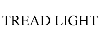 TREAD LIGHT