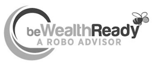 BEWEALTHREADY A ROBO ADVISOR