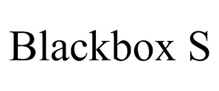 BLACKBOX S