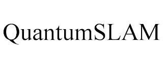 QUANTUMSLAM