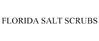 FLORIDA SALT SCRUBS