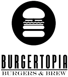 BURGERTOPIA BURGERS & BREW