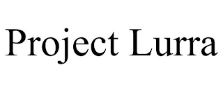 PROJECT LURRA