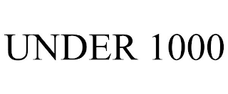 UNDER 1000