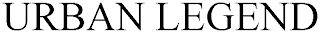 URBAN LEGEND