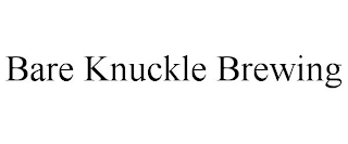 BARE KNUCKLE BREWING