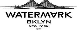 WATERMARK BKLYN NEW YORK 1976