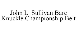 JOHN L. SULLIVAN BARE KNUCKLE CHAMPIONSHIP BELT