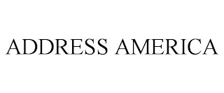 ADDRESS AMERICA