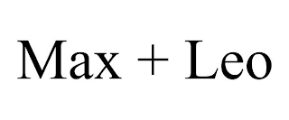 MAX + LEO