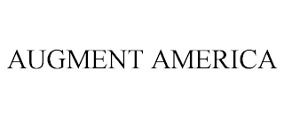 AUGMENT AMERICA