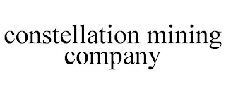 CONSTELLATION MINING COMPANY