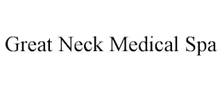 GREAT NECK MEDICAL SPA