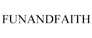 FUNANDFAITH