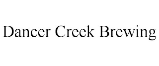 DANCER CREEK BREWING