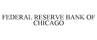 FEDERAL RESERVE BANK OF CHICAGO