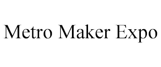 METRO MAKER EXPO