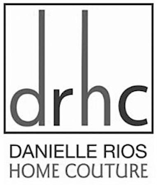 DRHC DANIELLE RIOS HOME COUTURE