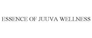 ESSENCE OF JUUVA WELLNESS