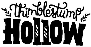 THIMBLESTUMP HOLLOW