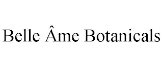 BELLE ÂME BOTANICALS