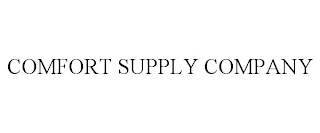 COMFORT SUPPLY COMPANY