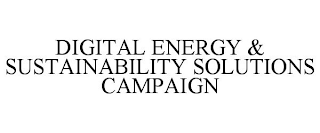 DIGITAL ENERGY & SUSTAINABILITY SOLUTIONS CAMPAIGN