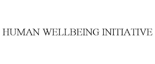 HUMAN WELLBEING INITIATIVE