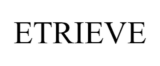 ETRIEVE